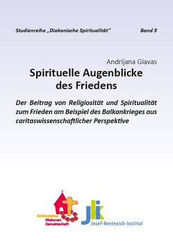 Spirituelle Augenblicke des Friedens von Glavas,  Andrijana