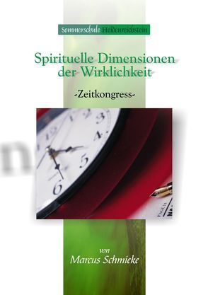 Spirituelle Dimensionen der Wirklichkeit von Schmieke,  Marcus