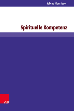 Spirituelle Kompetenz von Hermisson,  Sabine