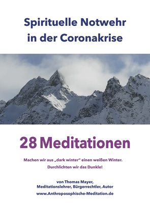 Spirituelle Notwehr in der Coronakrise von Mayer,  Thomas