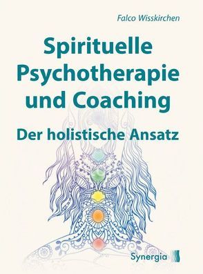 Spirituelle Psychotherapie und Coaching von Wisskirchen,  Falco