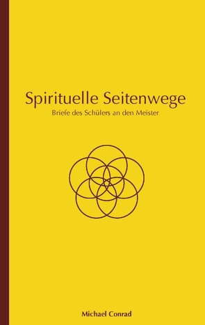 Spirituelle Seitenwege von Conrad,  Michael