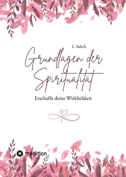 Spirituelle Selbstfindung von Saltch,  Lynn