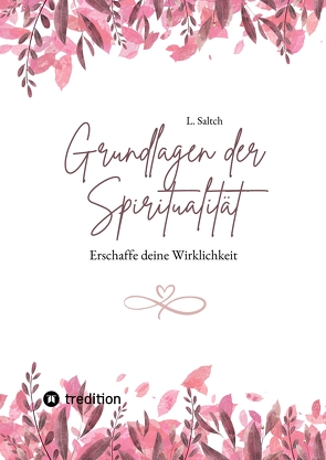 Spirituelle Selbstfindung von Saltch,  Lynn