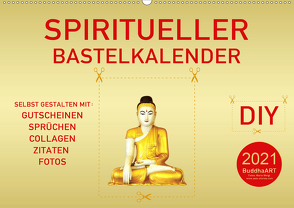 Spiritueller Bastelkalender (Wandkalender 2021 DIN A2 quer) von by Mario Weigt,  BuddhaART