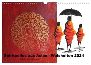 Spirituelles aus Asien – Weisheiten 2024 (Wandkalender 2024 DIN A3 quer), CALVENDO Monatskalender von Gerner-Haudum,  Gabriele