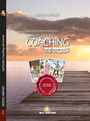 Spirituelles Coaching von Books,  GreatLife., Hüfner,  Bernd