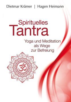 Spirituelles Tantra von Heimann,  Hagen, Krämer,  Dietmar