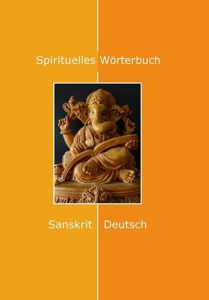 Spirituelles Wörterbuch von Mittwede,  Martin