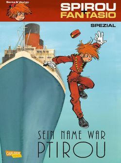 Spirou und Fantasio Spezial 25: Sein Name war Ptirou von Sente,  Yves, Verron,  Laurent