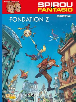 Spirou und Fantasio Spezial 27: Stiftung Z von Filippi,  Denis-Pierre, Lebeault,  Fabrice