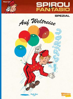 Spirou und Fantasio Spezial 13: Spirou auf Weltreise von Rob-Vel