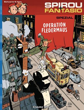 Spirou und Fantasio Spezial 9: Operation Fledermaus von Budde,  Martin, Schwartz,  Olivier, Yann