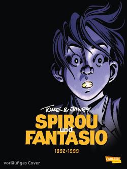 Spirou und Fantasio Gesamtausgabe 16: 1992-1999 von Hein,  Michael, Janry, Tome