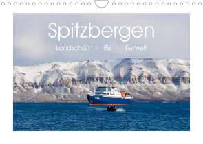 Spitzbergen – Landschaft – Eis – Tierwelt (Wandkalender 2023 DIN A4 quer) von Huppert,  Andreas