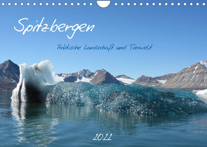 Spitzbergen (Wandkalender 2022 DIN A4 quer) von Schlögl,  Brigitte