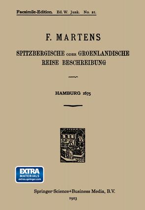 Spitzbergische oder Groenlandische Reise Beschreibung gethan im Jahr 1671 von Martens,  Friedrich