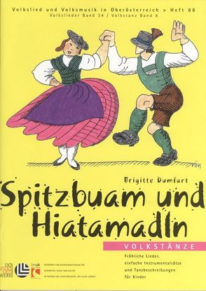 Spitzbuam und Hiatamadln von Dumfart,  Brigitte