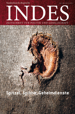 Spitzel, Spione, Geheimdienste von Arnold,  Sina, Baumann,  Imanuel, Brusberg-Kiermeier,  Stefani, Gössner,  Rolf, Gradner,  Lore, Hofmann,  Klaus, Kistenmacher,  Olaf, König,  Gabriele, Krieger,  Wolfgang, Micus,  Matthias, Münkel,  Daniela, Panreck,  Isabelle-Christine, Reiter,  Julia, Rolfes,  Luisa, Schimikowski,  Florian, Schulze,  Matthias, Voelsen,  Daniel, Zurawski,  Nils