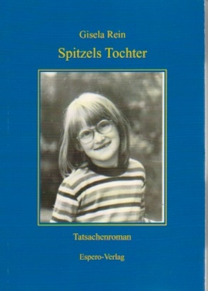 Spitzels Tochter von Rein,  Gisela