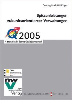 Spitzenleistungen zukunftsorientierter Verwaltungen von Dearing,  Elisabeth, Hack,  Hans, Hill,  Hermann, Klages,  Helmut