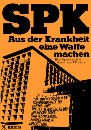 SPK – Aus der Krankheit eine Waffe machen von Sartre,  Jean P