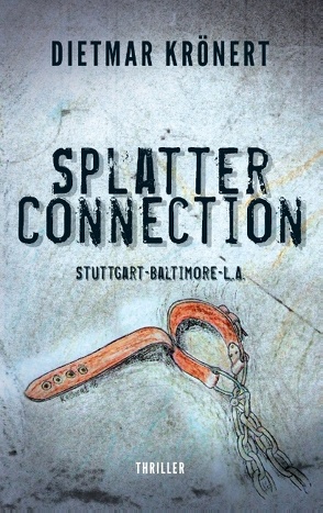 Splatterconnection von Krönert,  Dietmar