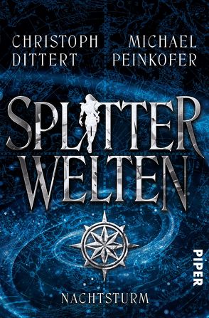 Splitterwelten von Dittert,  Christoph, Peinkofer,  Michael