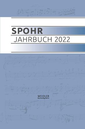 Spohr Jahrbuch 2022 von Louis Spohr Musikzentrum Braunschweig