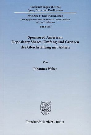 Sponsored American Depositary Shares: Umfang und Grenzen der Gleichstellung mit Aktien. von Weber,  Johannes