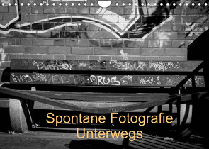 Spontane Fotografie Unterwegs (Wandkalender 2023 DIN A4 quer) von MP,  Melanie