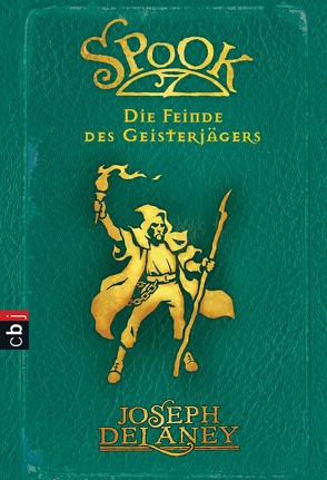 Spook – Die Feinde des Geisterjägers von Delaney,  Joseph, Ohlsen,  Tanja