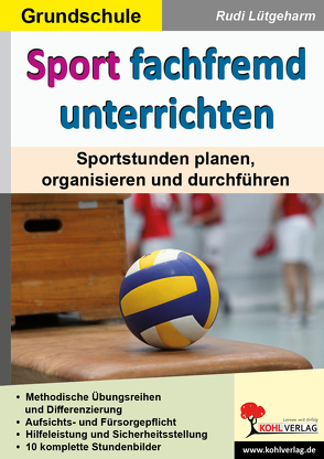 Sport fachfremd unterrichten / Grundschule von Lütgeharm,  Rudi