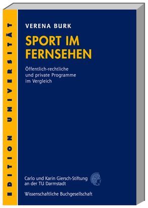 Sport im Fernsehen von Burk,  Verena