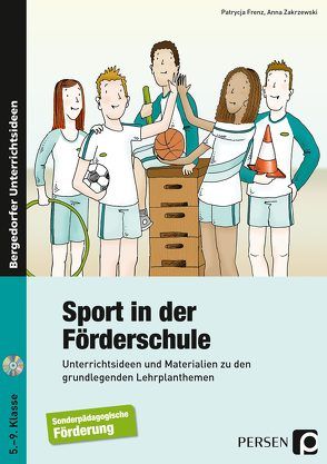 Sport in der Förderschule von Frenz,  Patrycja, Zakrzewski,  Anna