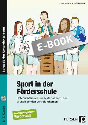 Sport in der Förderschule von Frenz,  Patrycja, Zakrzewski,  Anna