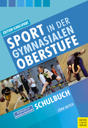 Sport in der gymnasialen Oberstufe von Aschebrock,  Heinz, Meyer,  Jörn, Pack,  Rolf-Peter