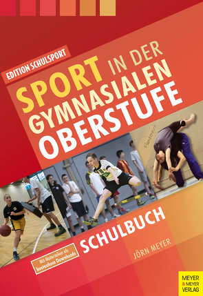 Sport in der gymnasialen Oberstufe von Aschebrock,  Heinz, Meyer,  Jörn, Pack,  Rolf-Peter