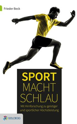 Sport macht schlau von Beck,  Frieder