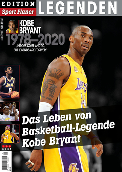 Sport Planer EDITION: LEGENDEN – KOBE BRYANT: 1978 – 2020 von Buss,  Oliver