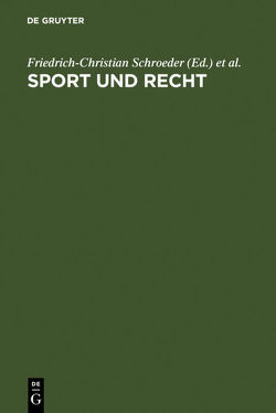 Sport und Recht von Kauffmann,  Hans, Schroeder,  Friedrich-Christian