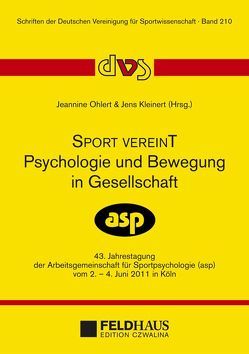 Sport vereinT – Pschologie und Bewegung in Gesellschaft von Kleinert,  Jens, Ohlert,  Jeannine