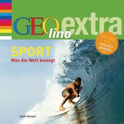 Sport – Was die Welt bewegt von Boning,  Wigald, Nusch,  Martin