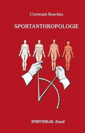 Sportanthropologie von Raschka,  Christoph