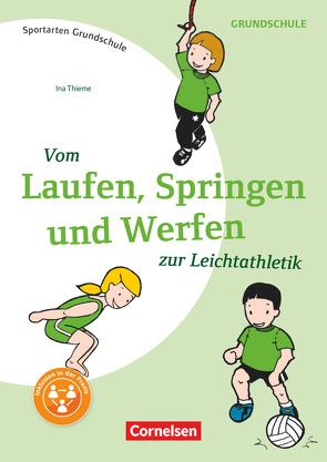 Sportarten Grundschule – Kompakte Unterrichtsreihen Klasse 1-4 von Thieme,  Ina