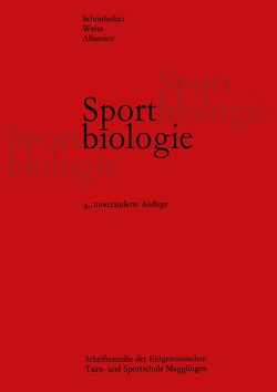 Sportbiologie von ALBONICO, SCHÖNHOLZER, Weiss