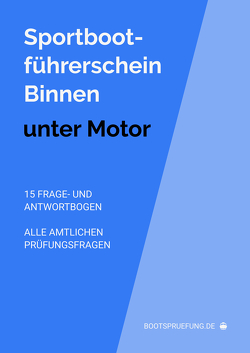 Sportbootführerschein-Binnen: Theoriefragen unter Motor von Breu,  Rafael