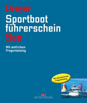 Sportbootführerschein See von Dreyer,  Rolf