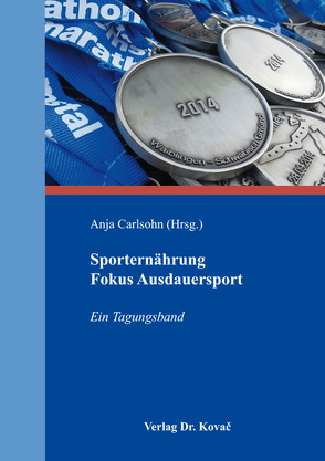 Sporternährung Fokus Ausdauersport von Carlsohn,  Anja