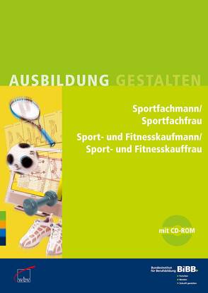 Sportfachmann / Sportfachfrau Sport- und Fitnesskaufmann/kauffrau